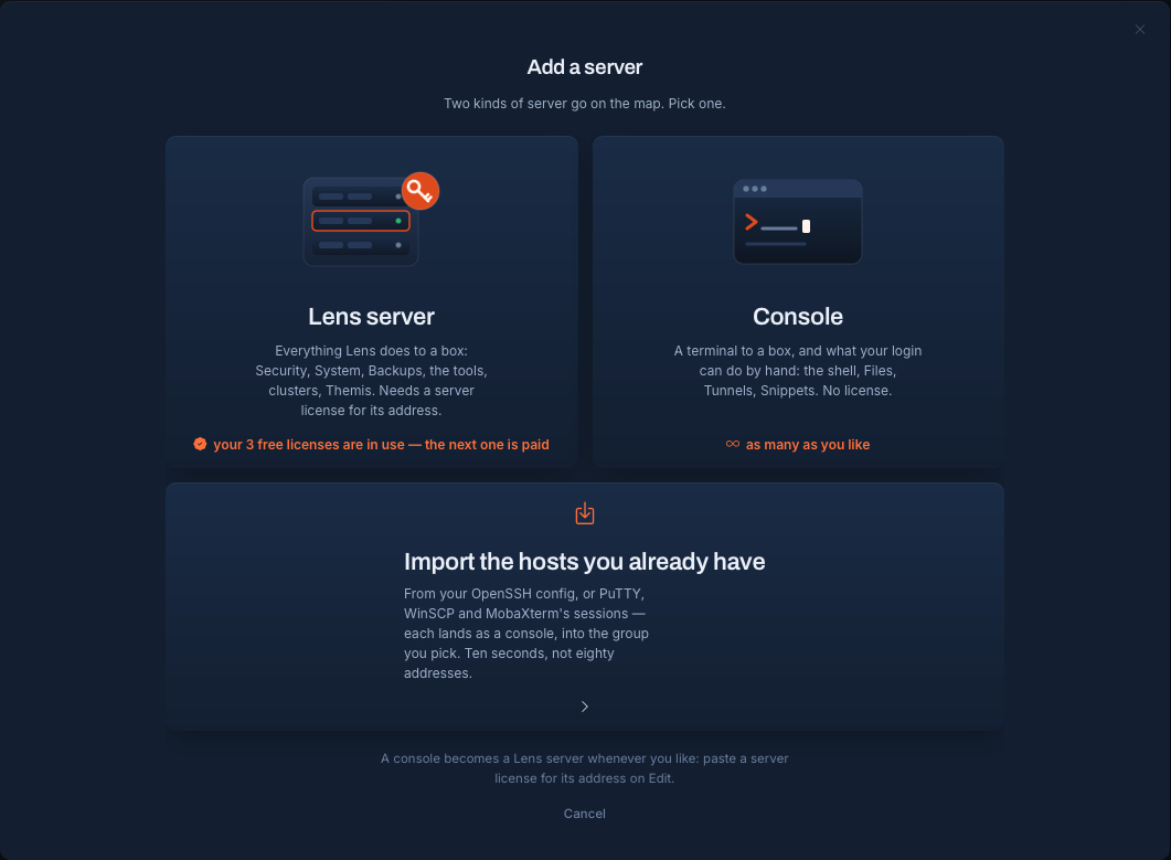 Add a server: a Vigia server needs a license for its address; a console is a terminal to a box with no license; or import the hosts you already have